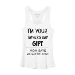 Women's Design By Humans I'm Your Father's Day Gift Black Text By Sukhendu12 Racerback Tank Top -Women Clothing Sale GUEST 00dd5731 89dc 43d0 afcb a1032b384eeb