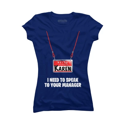 Junior's Design By Humans Karen Halloween Costume I Need To Speak To Your Manager By MonVit T-Shirt 6 Junior's Design By Humans Karen Halloween Costume I Need To Speak To Your Manager By MonVit T-Shirt - Image 6