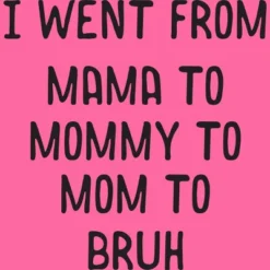 Women's Design By Humans Went From Mama To Bruh Text By NikkiArtworks Racerback Tank Top